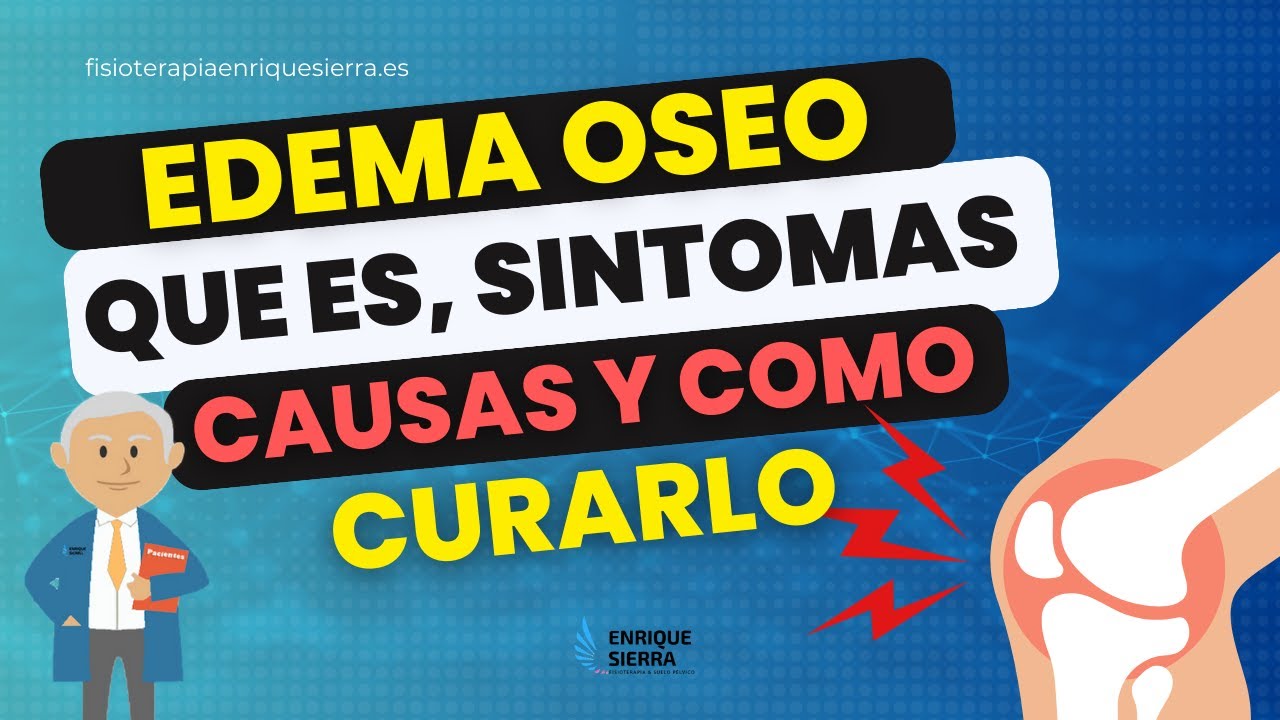 tiempo de baja laboral por edema óseo