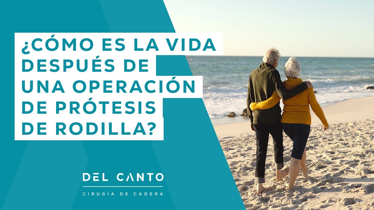 vida después de una prótesis de rodilla