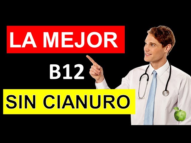qué vitamina b12 es la mejor