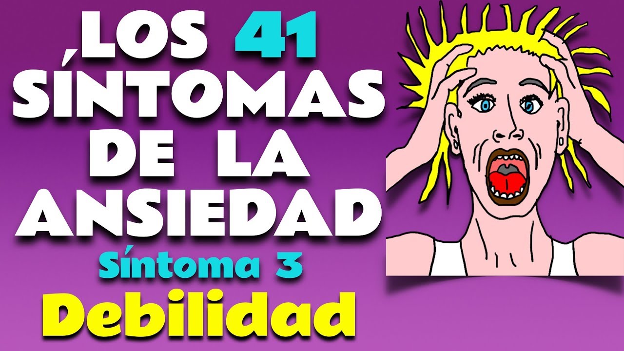 sintoma caracterizado por la debilidad fisica