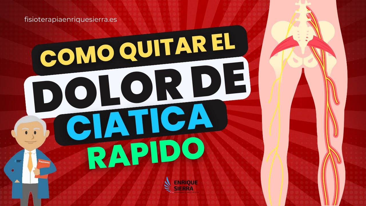 cómo quitar el dolor de la ciática