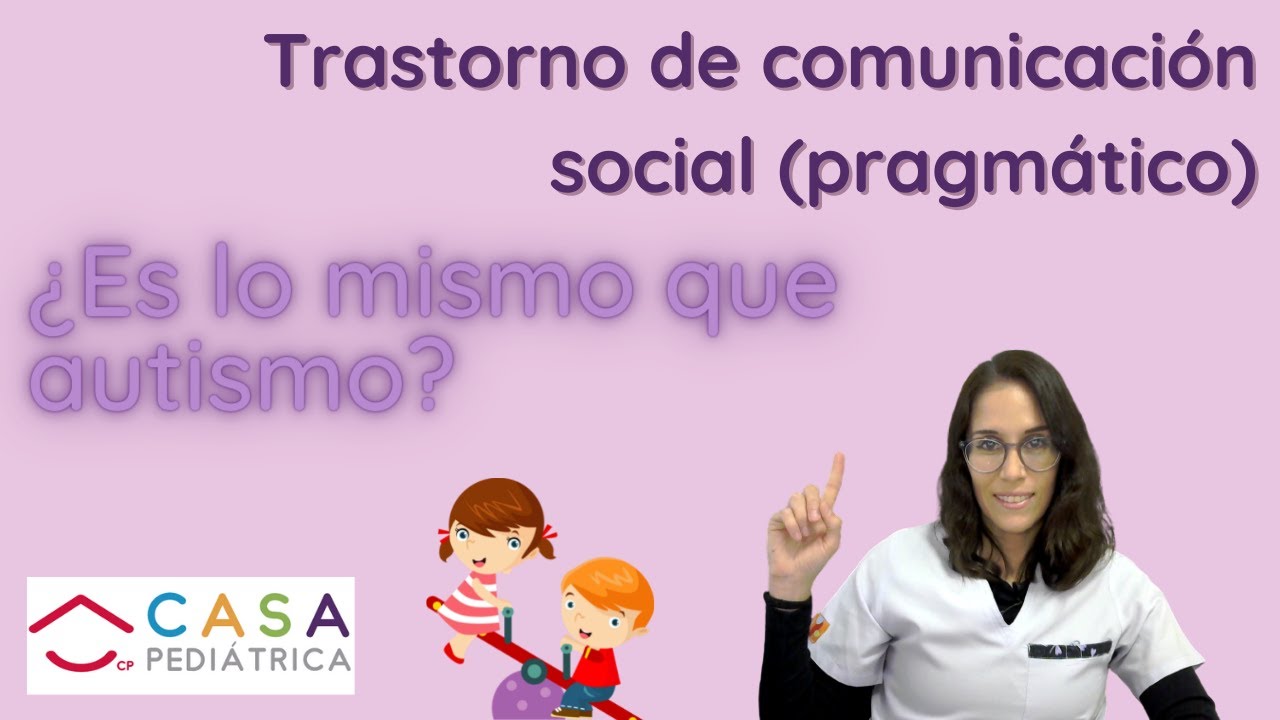 diferencia entre asperger y trastorno de la comunicación social