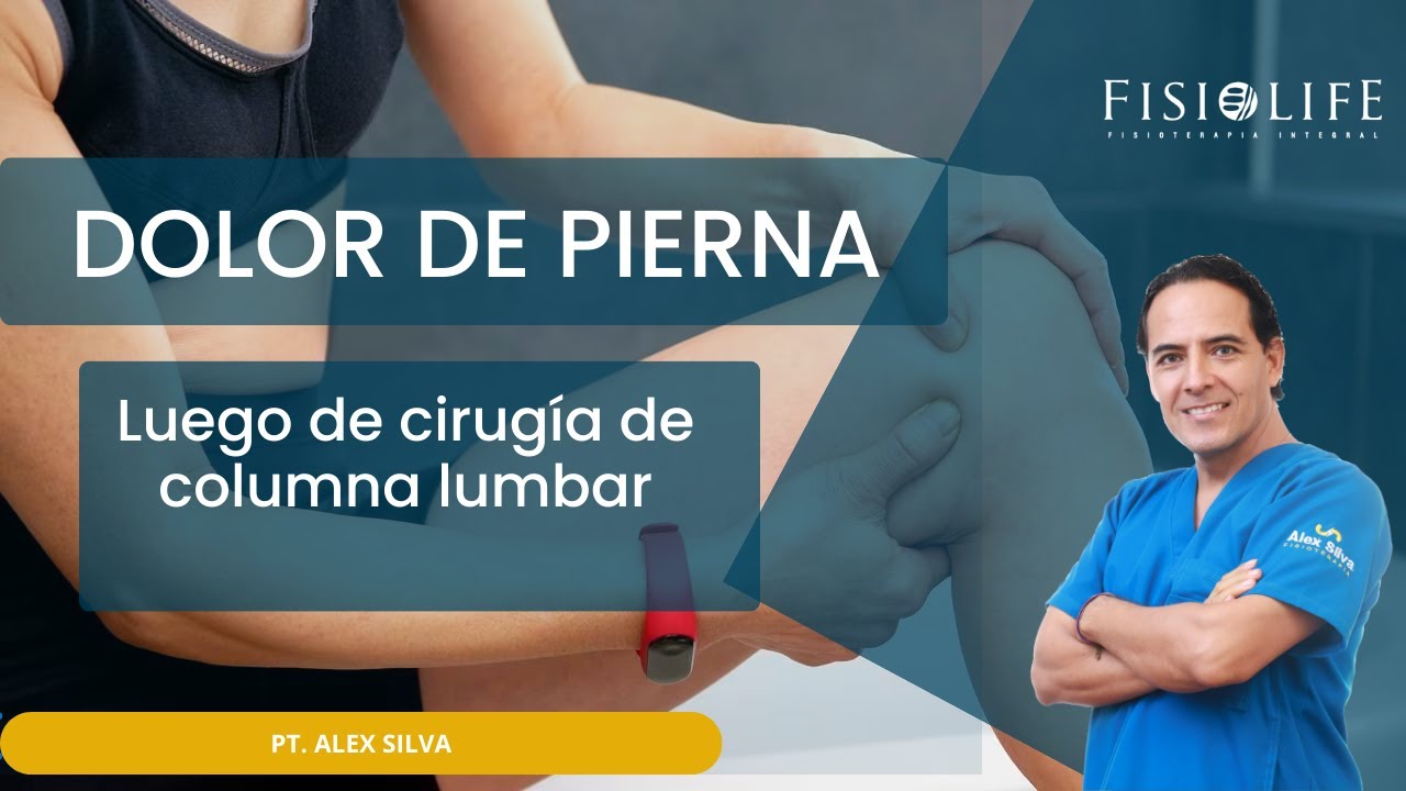 dolor de piernas después de operación