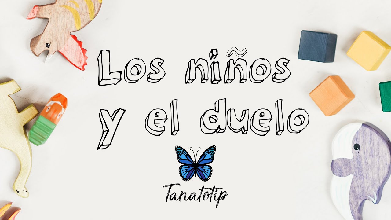 duelo en niños de 10 y 11 años