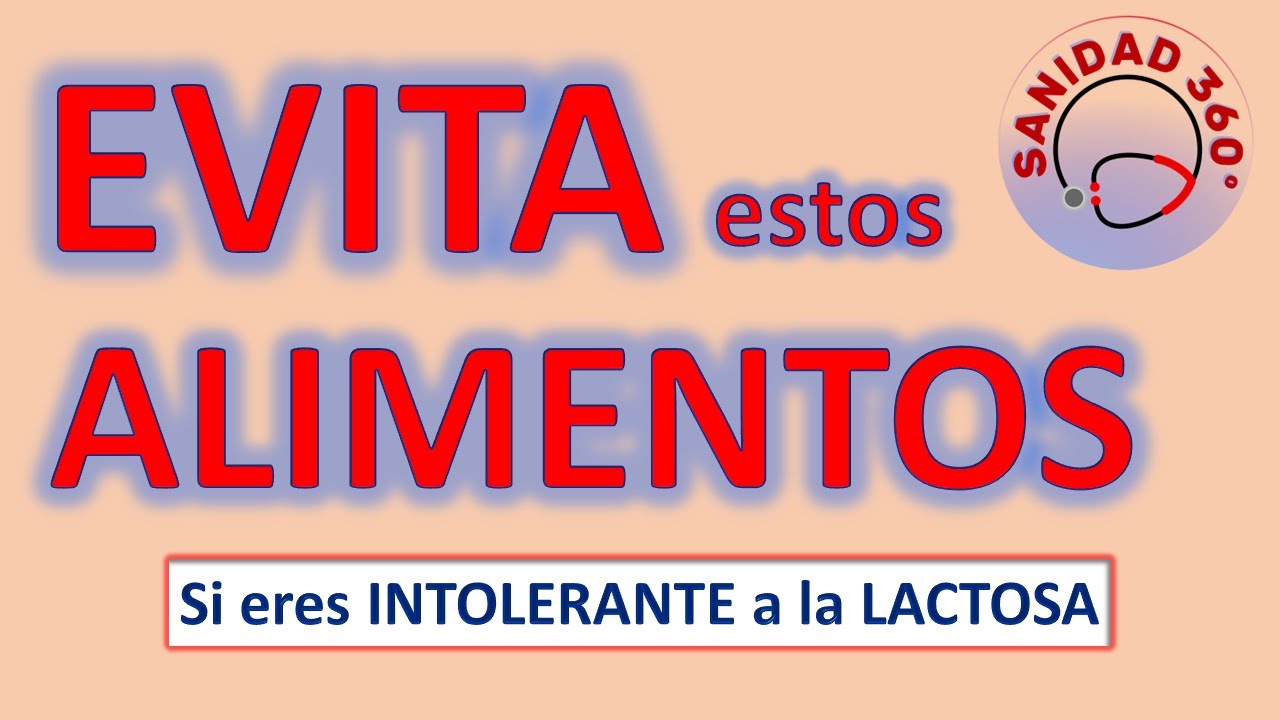 intolerancia a la lactosa alimentos prohibidos