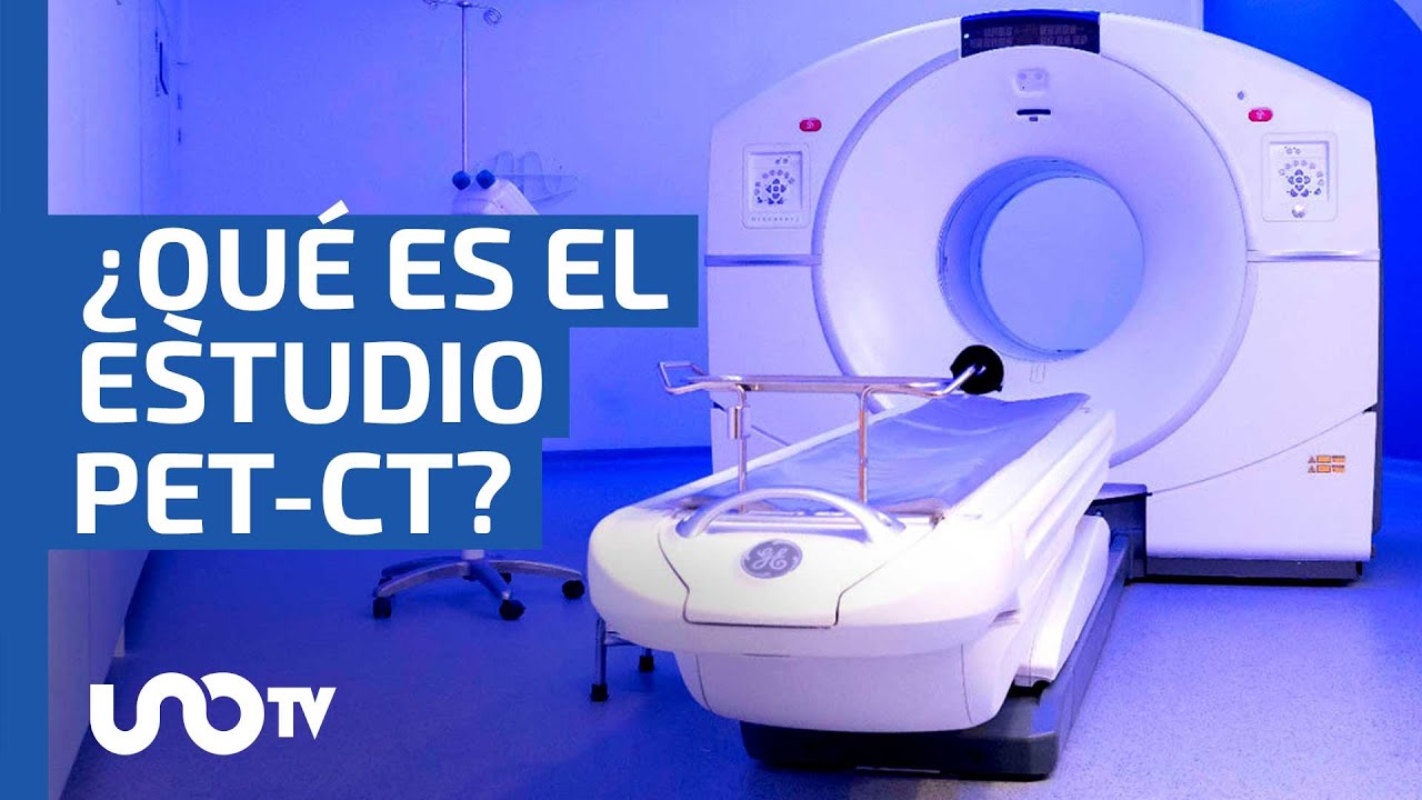 que es un pet tac en medicina
