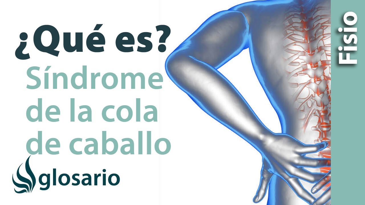 síntomas de hernia cola de caballo