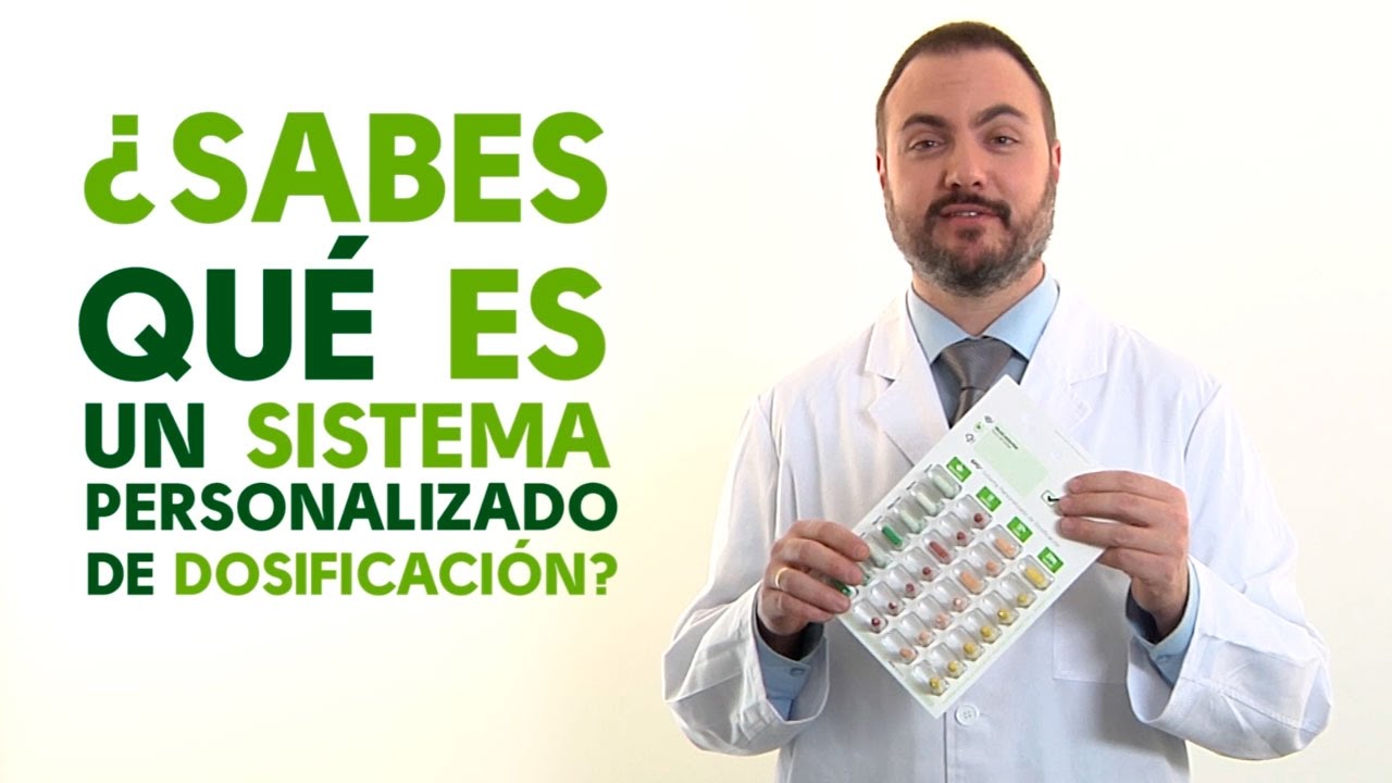 sistema personalizado de dosificación de medicamentos