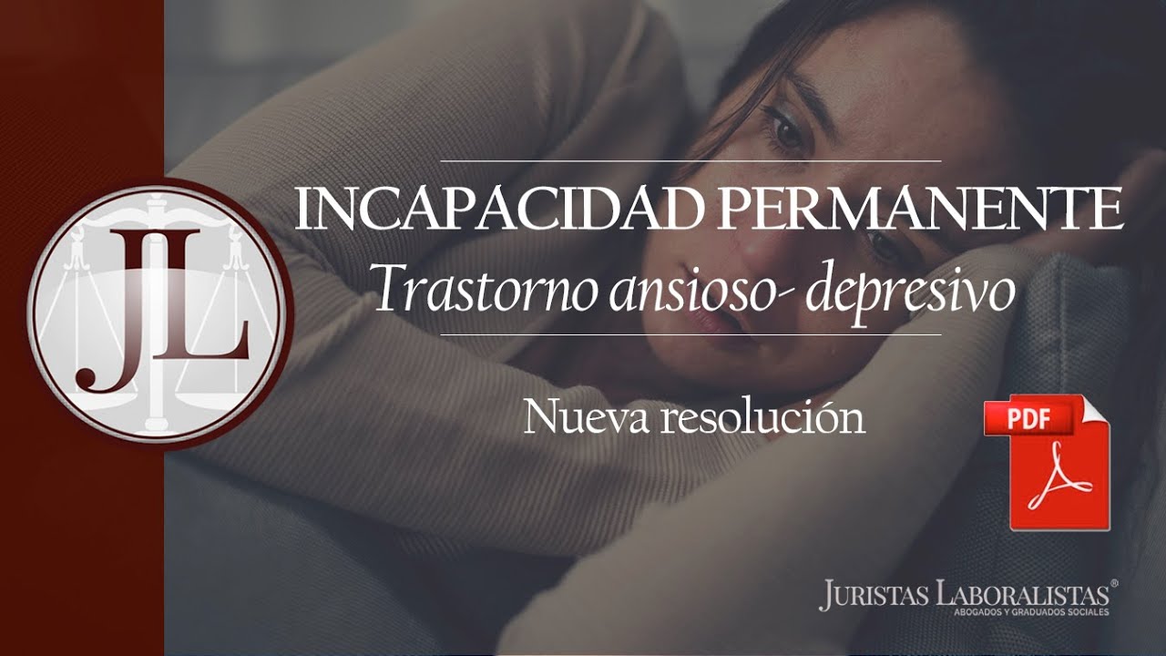 trastorno adaptativo mixto ansioso depresivo incapacidad