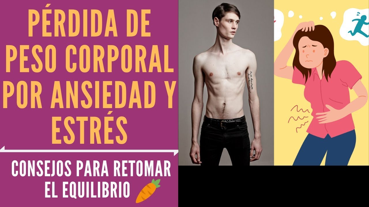 como frenar la pérdida de peso por ansiedad