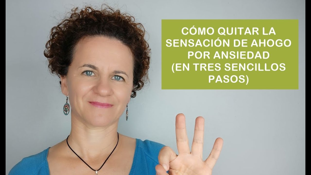 como quitar la sensacion de ahogo por ansiedad