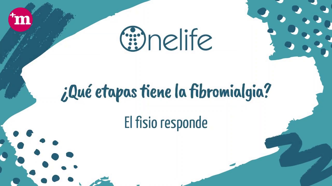 cuáles son las etapas de la fibromialgia
