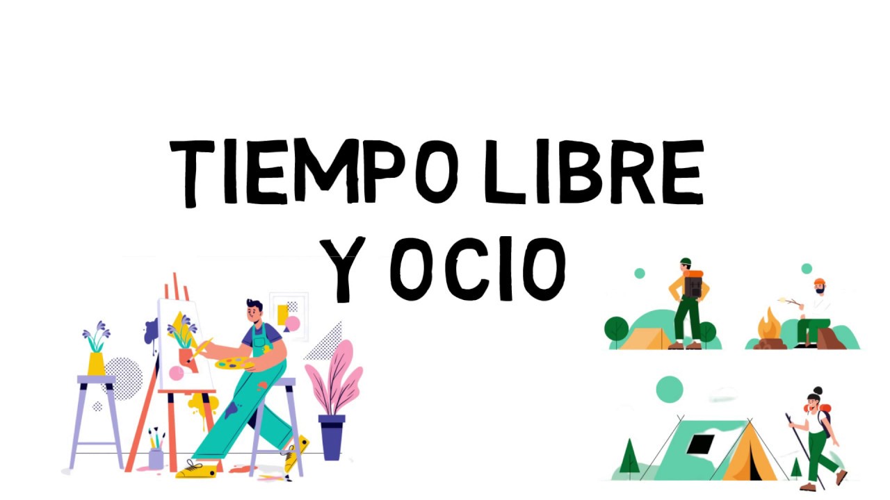 diferencias entre ocio y tiempo libre