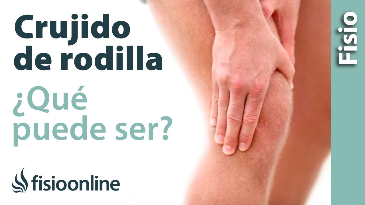 dolor y chasquido en la rodilla