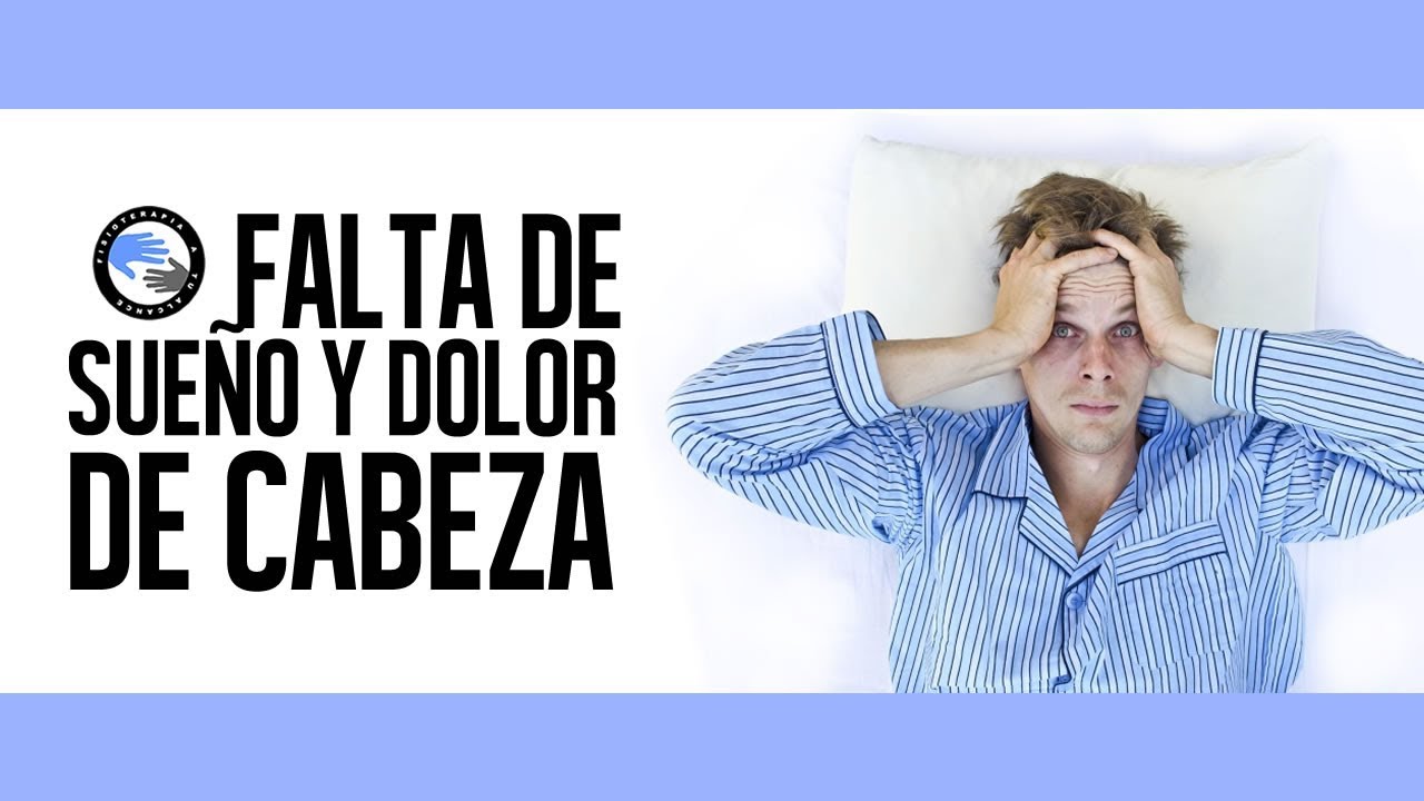 dolores de cabeza por falta de sueño