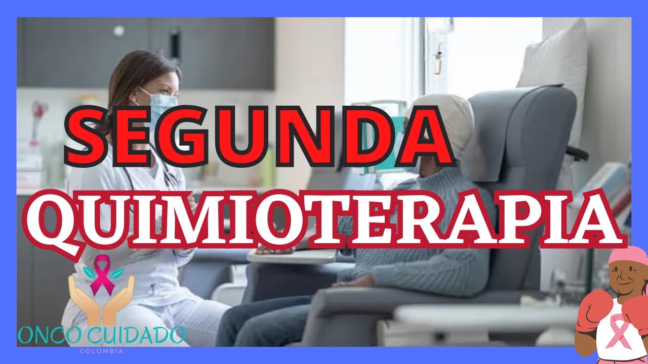 la segunda quimio es peor que la primera