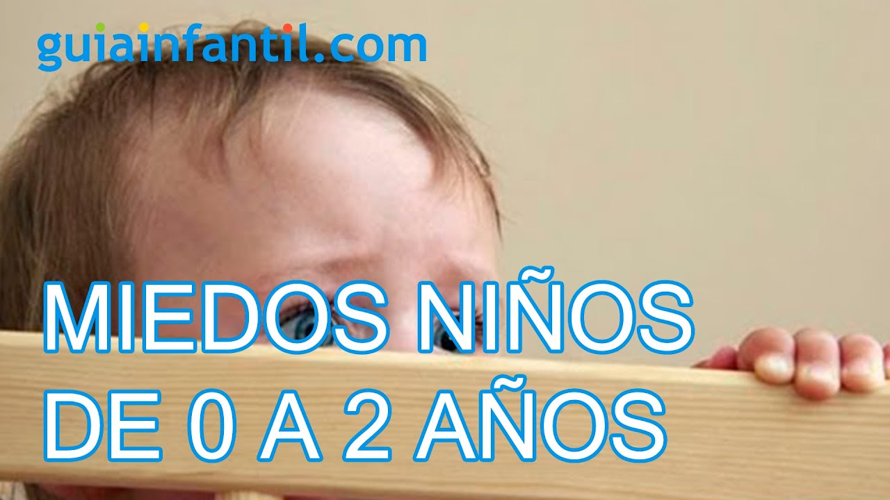 miedo en niños de 2 a 3 años