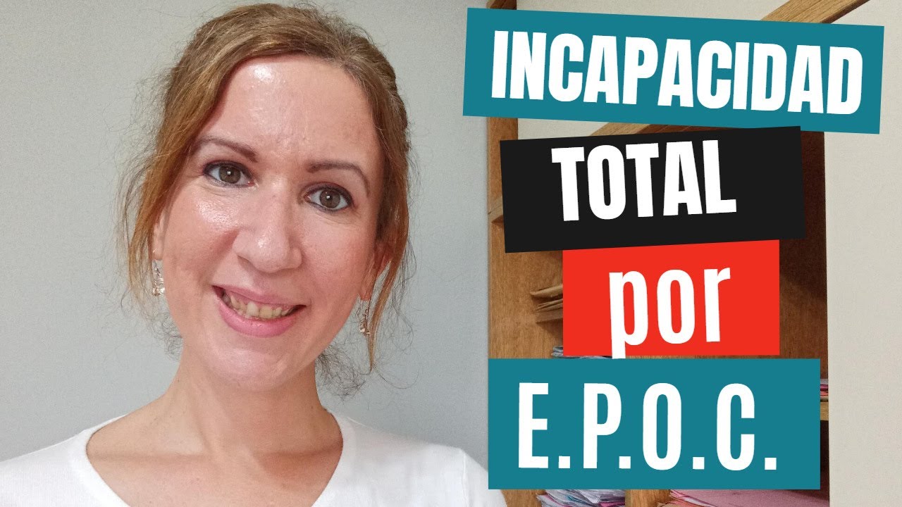 puedo pedir una incapacidad por epoc