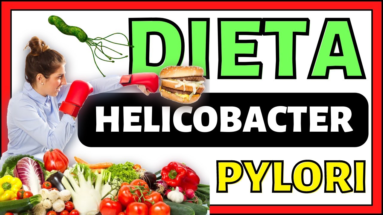 que comer si tengo helicobacter pylori